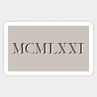 Roman Numeral 1971 Magnet